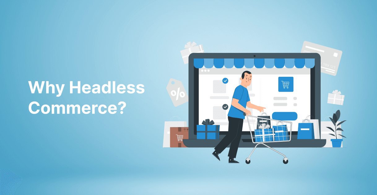 why-headless-commerce