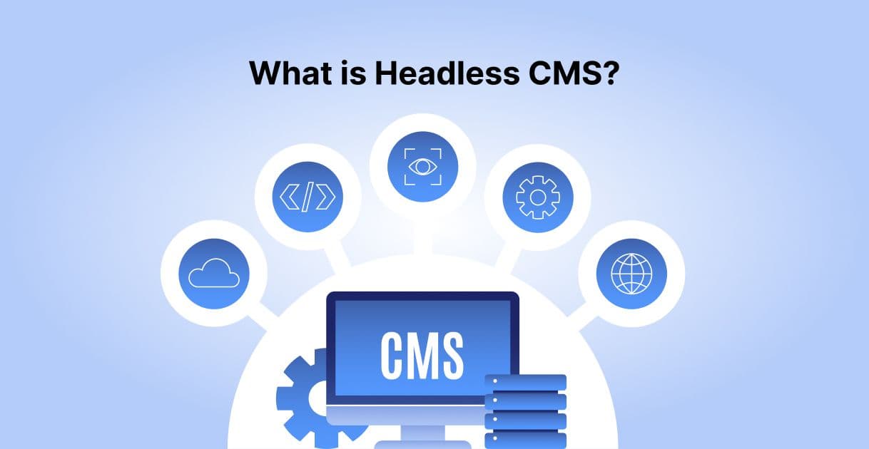What is Headless CMS